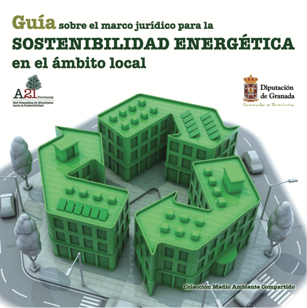 Pub Guia Sobre El Marco Juridicoparalasostenibilidadenergetica Granada Energia